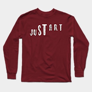 Just start Shirt , Motivational Shirt , Positive Cute Shirt , Yoga Shirt ,workout t-shirt Relaxing Graphic Tee Long Sleeve T-Shirt